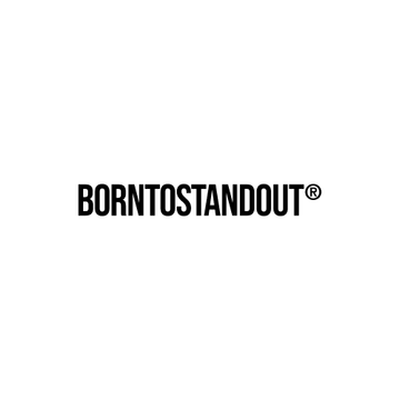 Born To Stand Out
